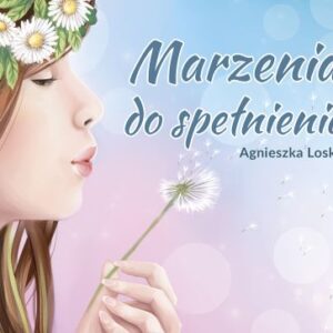Marzenia do spełnienia - śpiewnik (wersja papierowa)