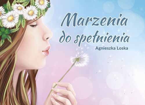 Marzenia do spełnienia - śpiewnik