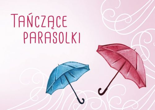 Tańczące parasolki - śpiewnik
